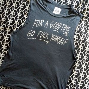 Unif Unisex "For a Good Time..." Tank XS